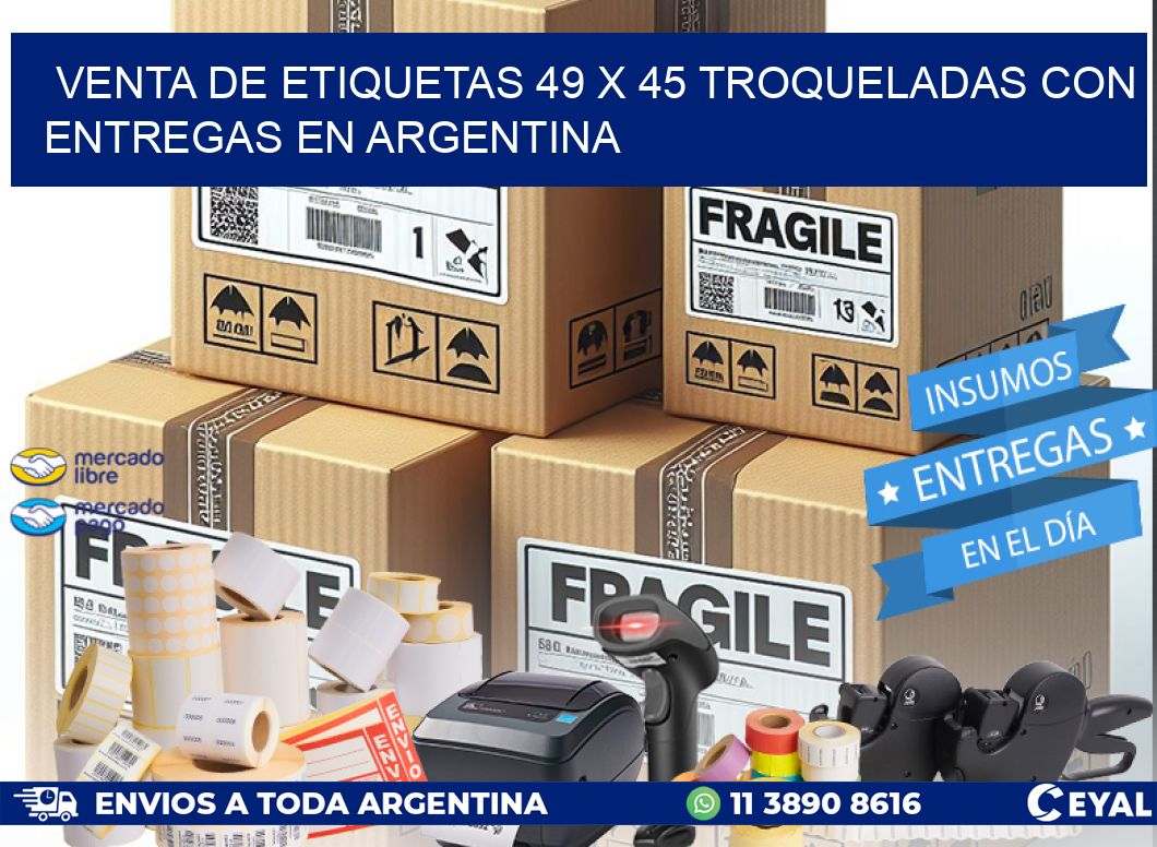 Venta de etiquetas 49 x 45 troqueladas con entregas en Argentina