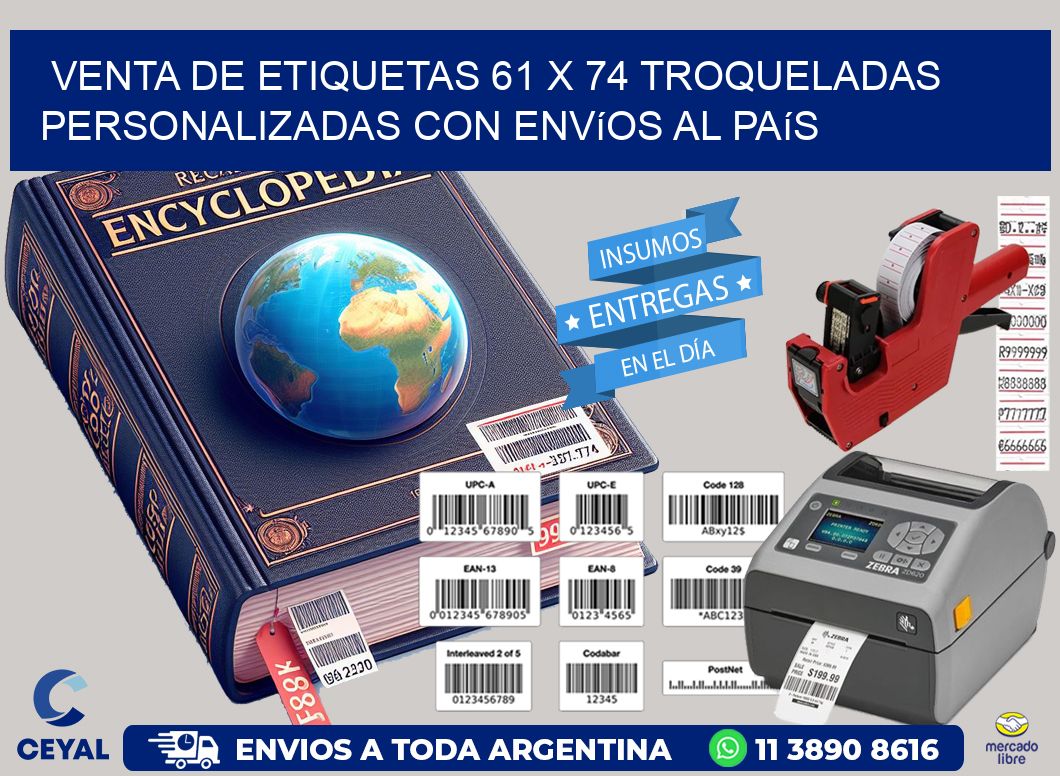 Venta de etiquetas 61 x 74 troqueladas personalizadas con envíos al país