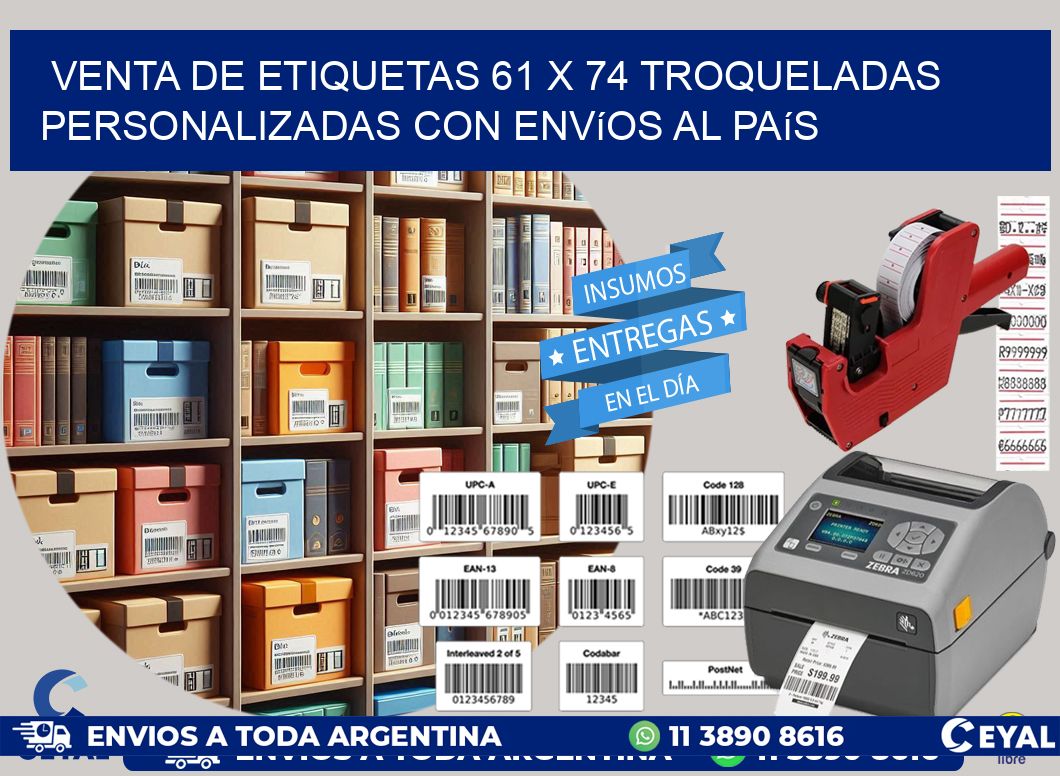 Venta de etiquetas 61 x 74 troqueladas personalizadas con envíos al país