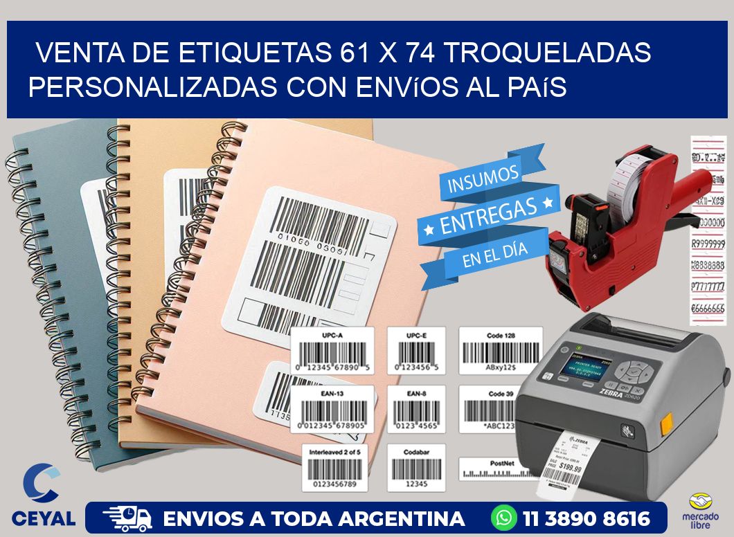 Venta de etiquetas 61 x 74 troqueladas personalizadas con envíos al país