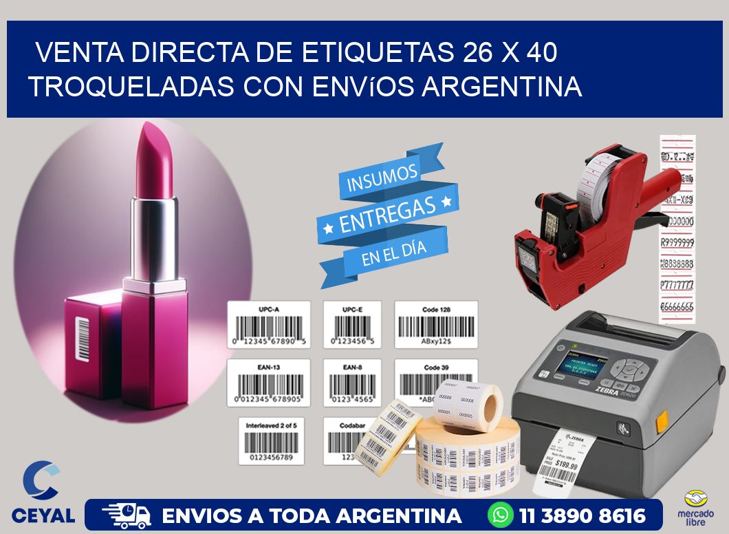 Venta directa de etiquetas 26 x 40 troqueladas con envíos Argentina