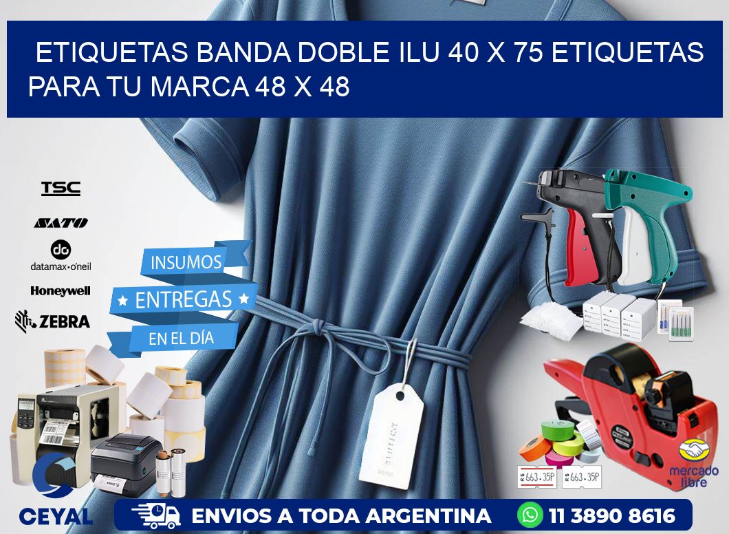etiquetas banda doble ilu 40 x 75 etiquetas para tu marca 48 x 48