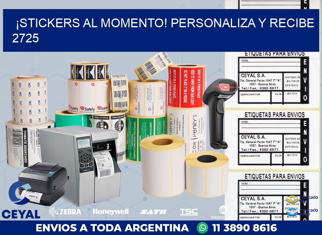 ¡Stickers al Momento! Personaliza y Recibe 2725