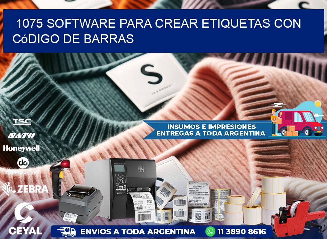 1075 Software para crear etiquetas con código de barras