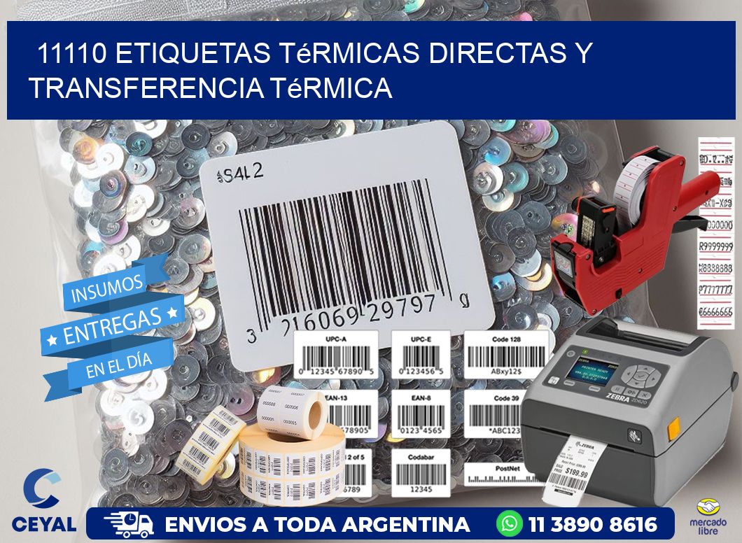 11110 etiquetas térmicas directas y transferencia térmica