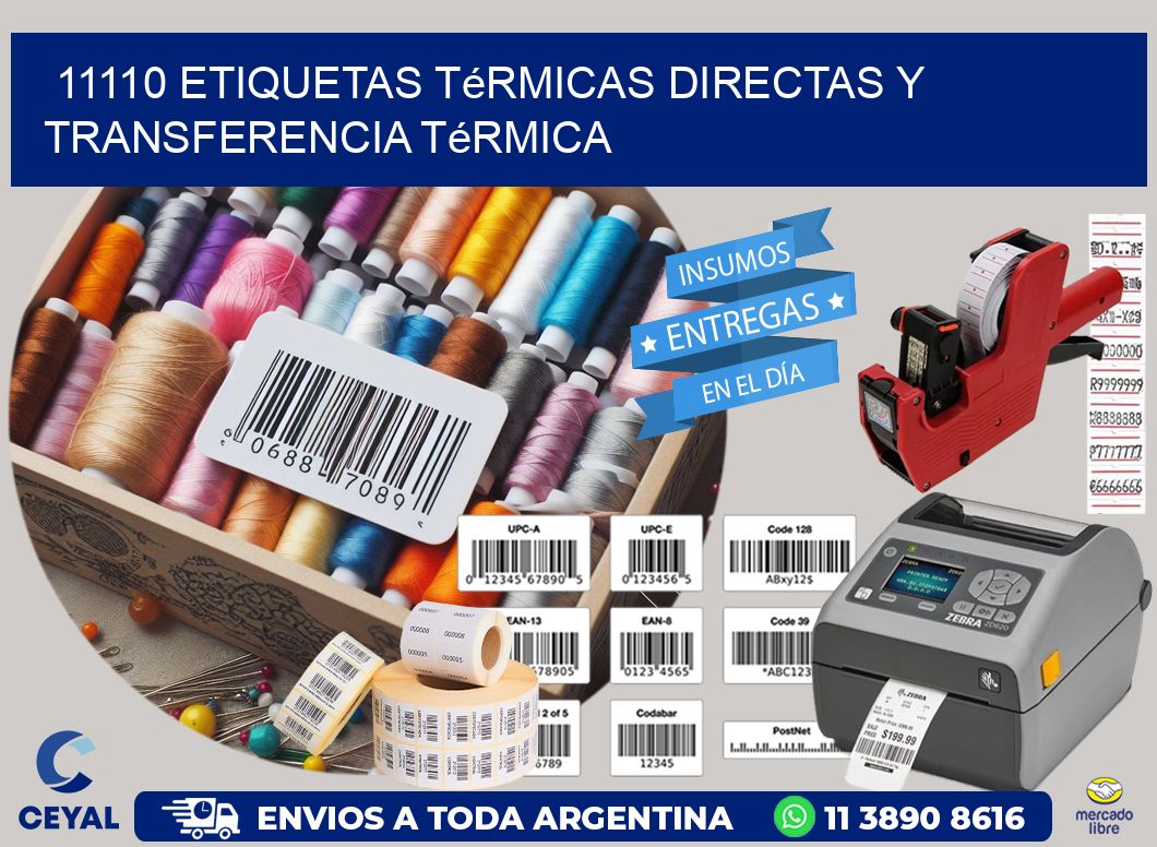 11110 etiquetas térmicas directas y transferencia térmica