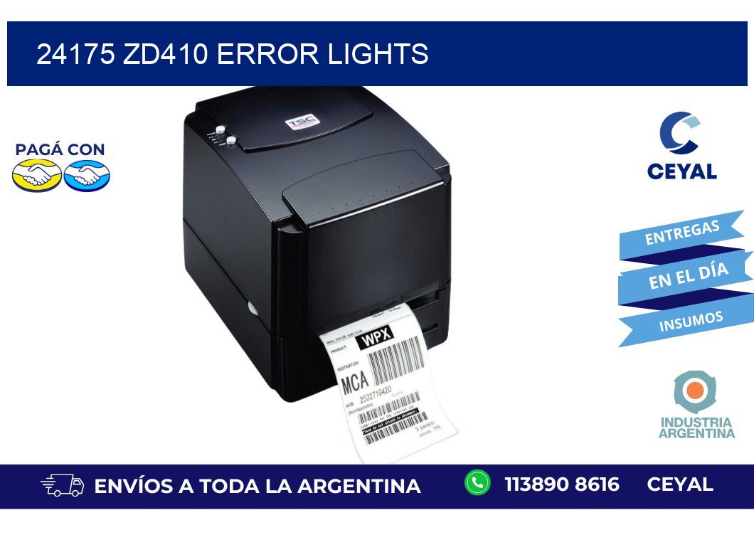 24175 ZD410 error lights