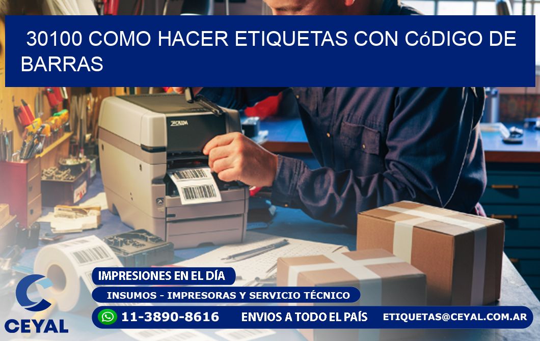 30100 Como hacer etiquetas con código de barras