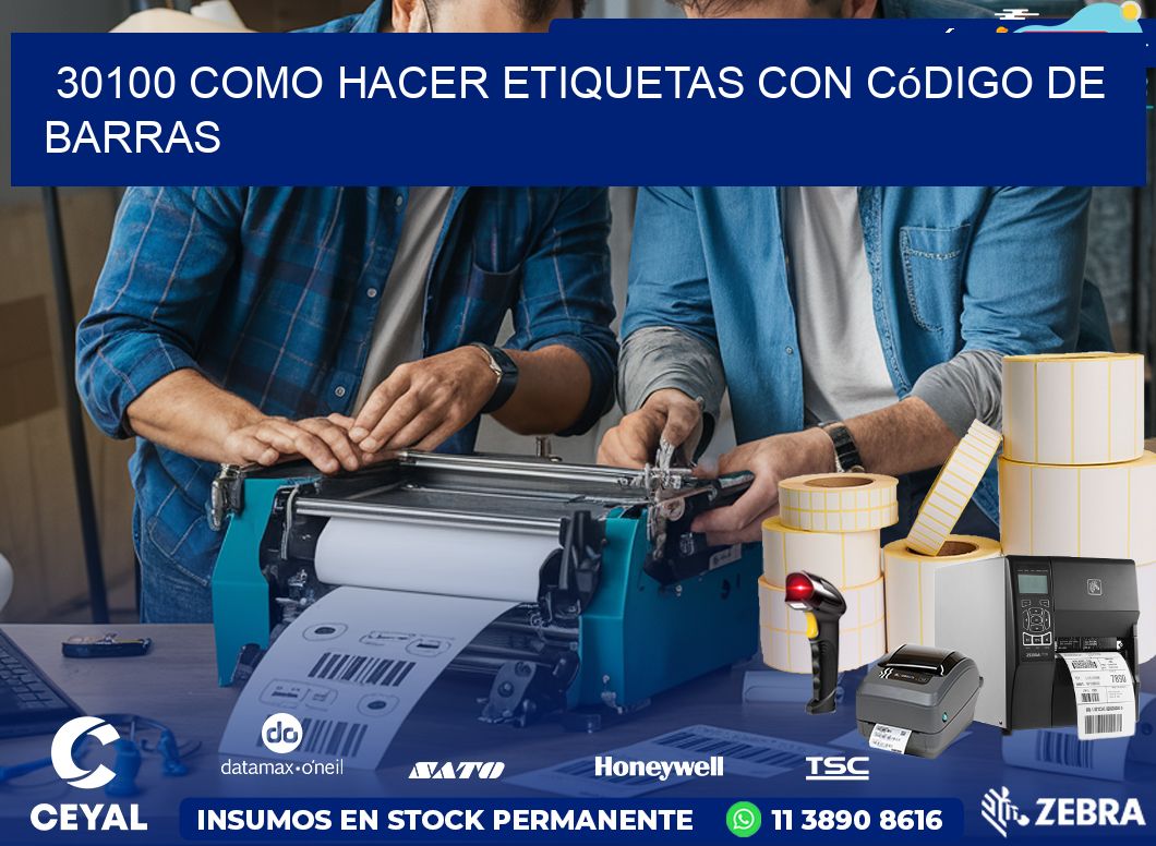 30100 Como hacer etiquetas con código de barras