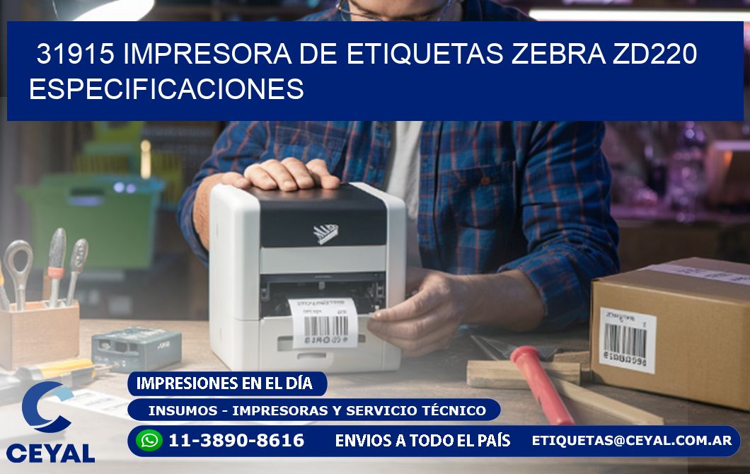 31915 impresora de etiquetas Zebra ZD220 especificaciones