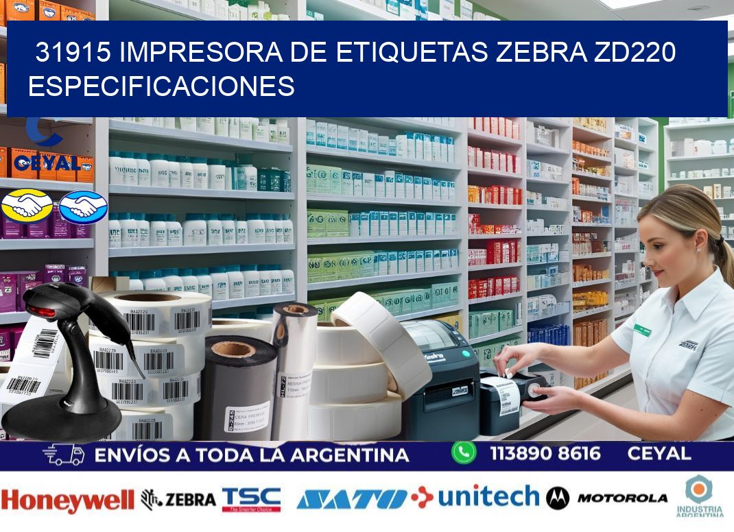 31915 impresora de etiquetas Zebra ZD220 especificaciones