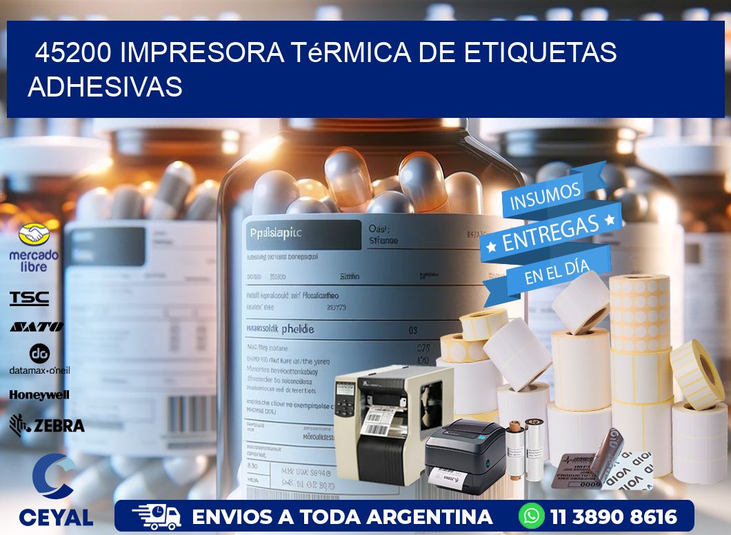 45200 Impresora térmica de etiquetas adhesivas