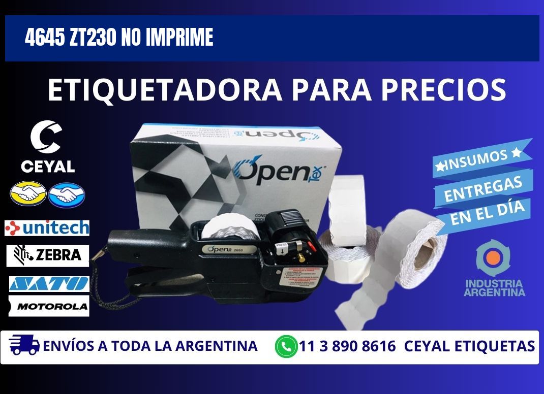 4645 ZT230 no imprime