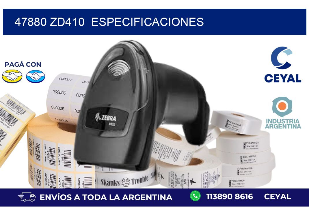 47880 ZD410  especificaciones