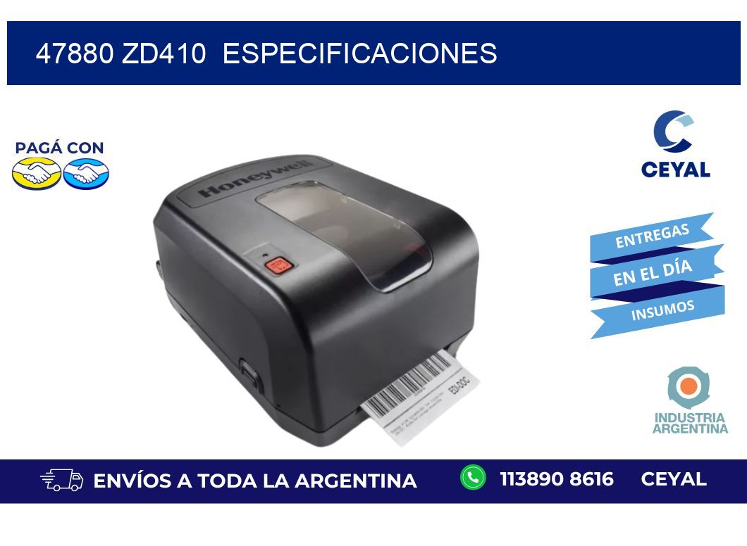 47880 ZD410  especificaciones