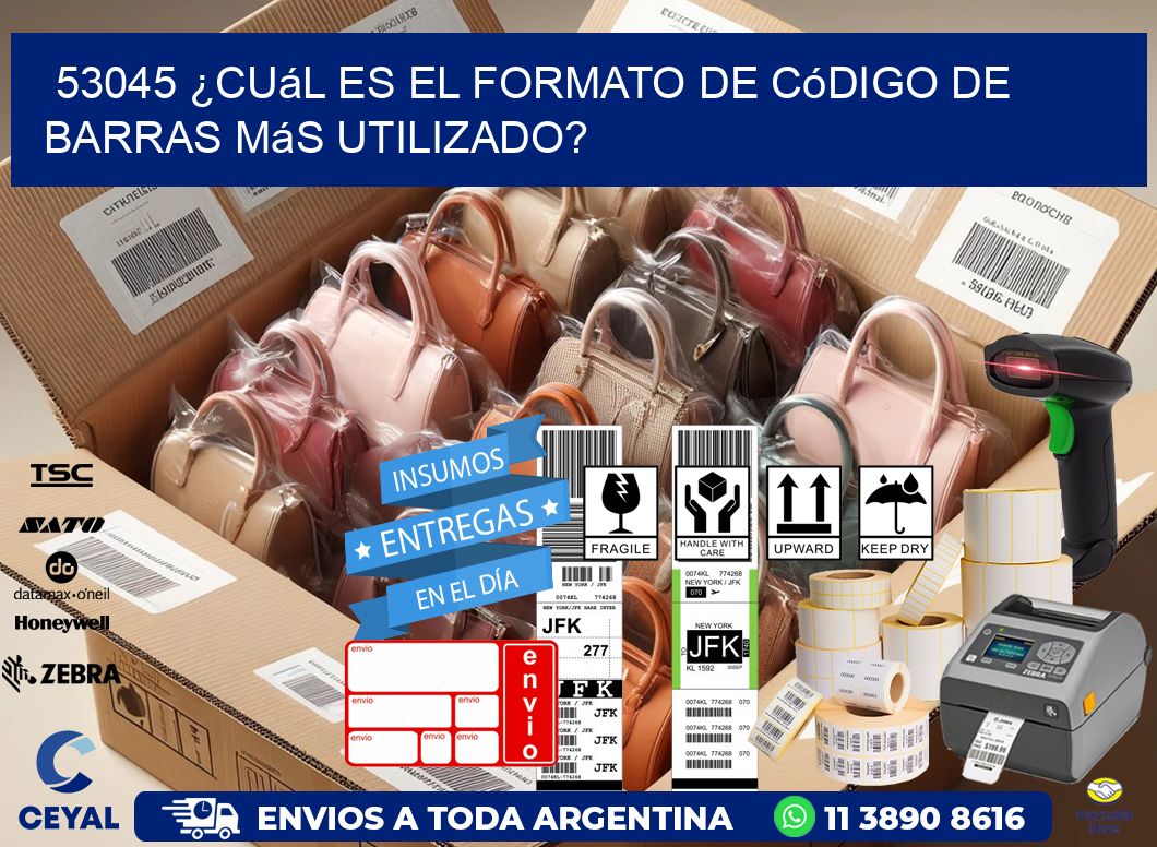 53045 ¿Cuál es el formato de código de barras más utilizado?