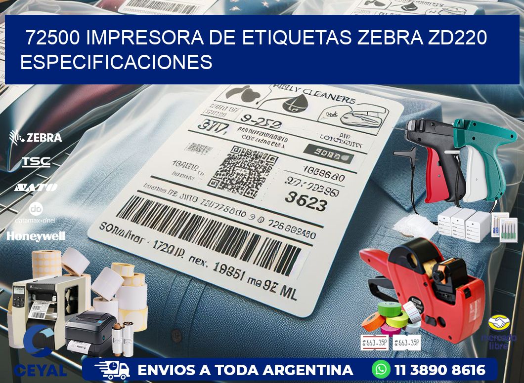 72500 impresora de etiquetas Zebra ZD220 especificaciones