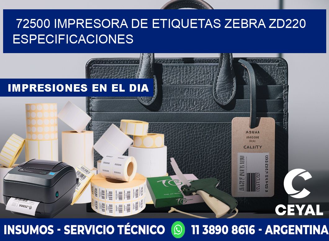 72500 impresora de etiquetas Zebra ZD220 especificaciones