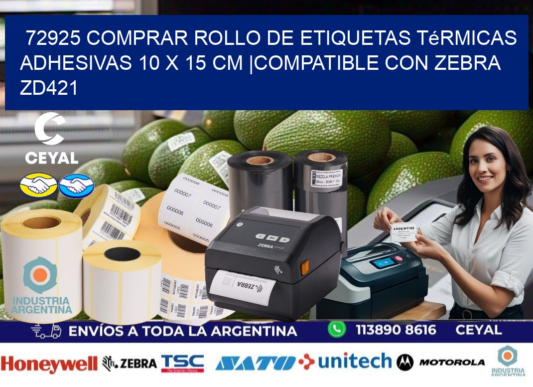 72925 Comprar Rollo de Etiquetas Térmicas Adhesivas 10 x 15 cm |Compatible con Zebra ZD421