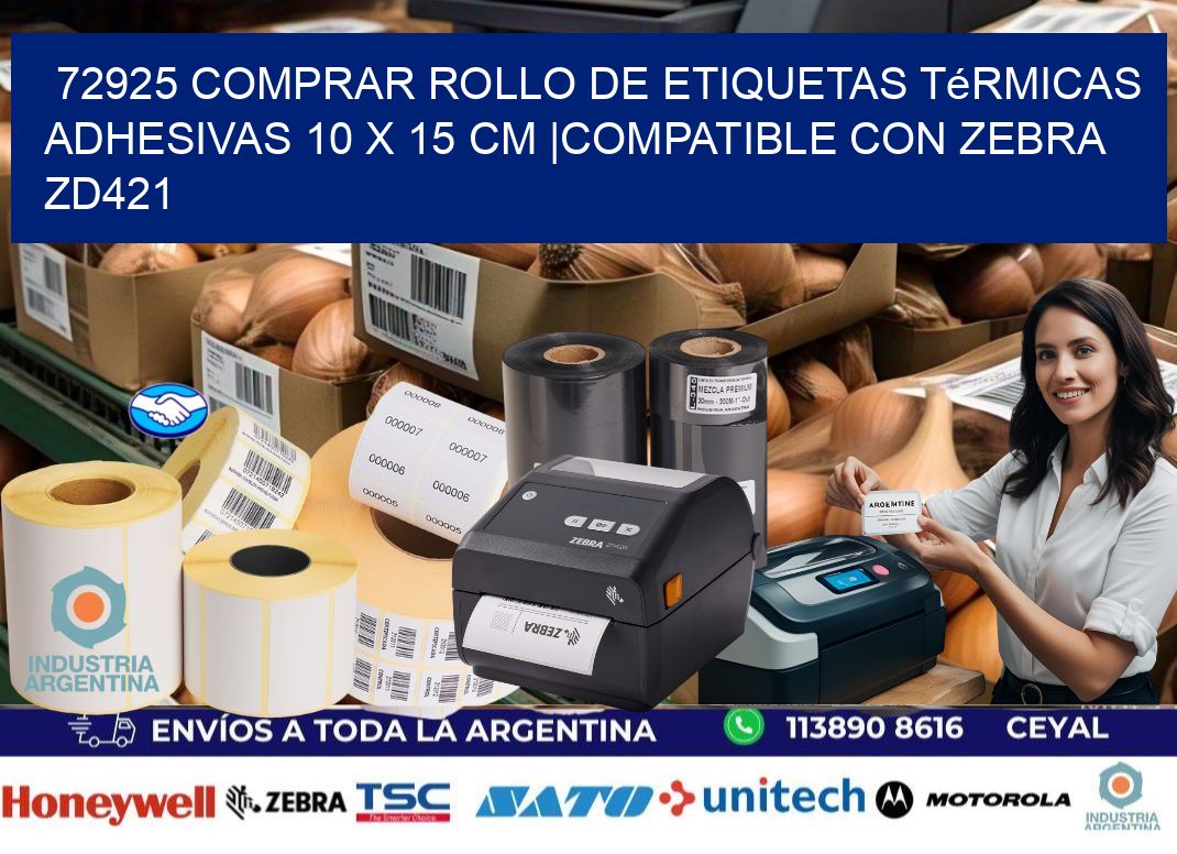 72925 Comprar Rollo de Etiquetas Térmicas Adhesivas 10 x 15 cm |Compatible con Zebra ZD421