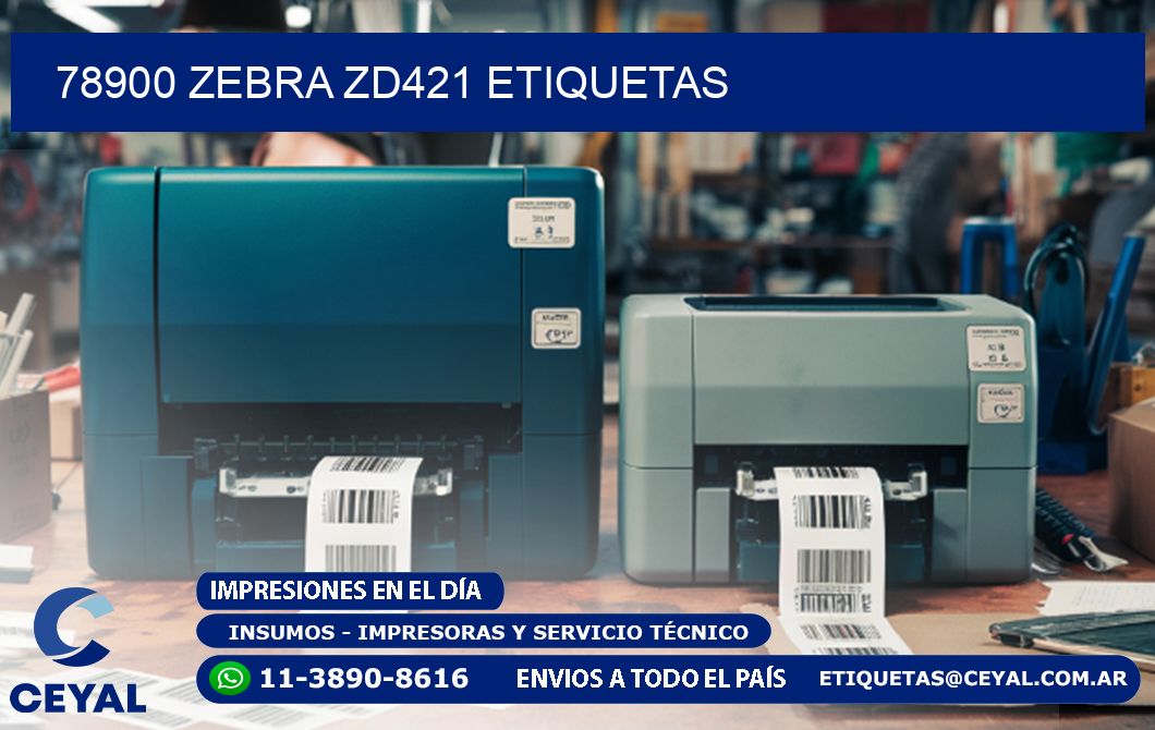 78900 Zebra ZD421 etiquetas
