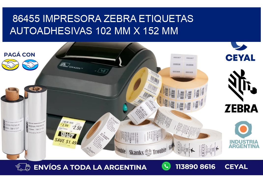 86455 impresora zebra etiquetas autoadhesivas 102 mm x 152 mm