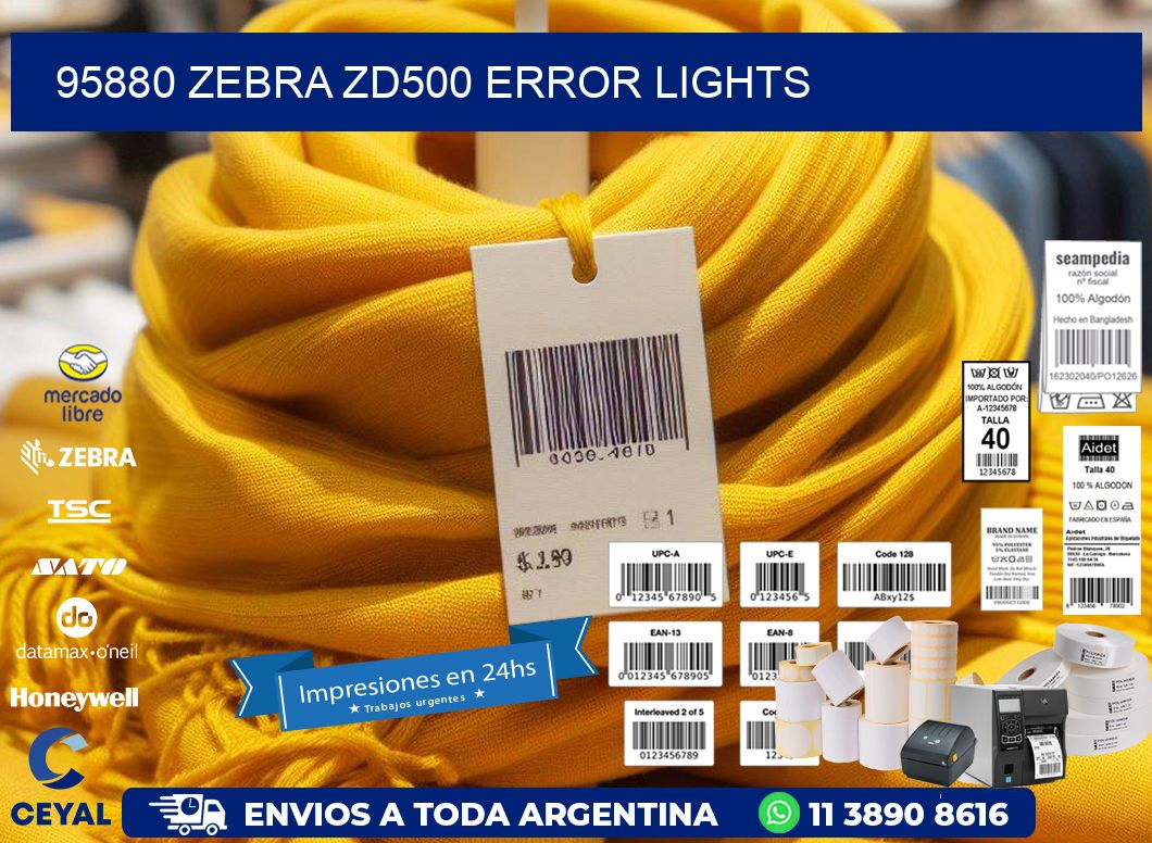 95880 Zebra ZD500 error lights