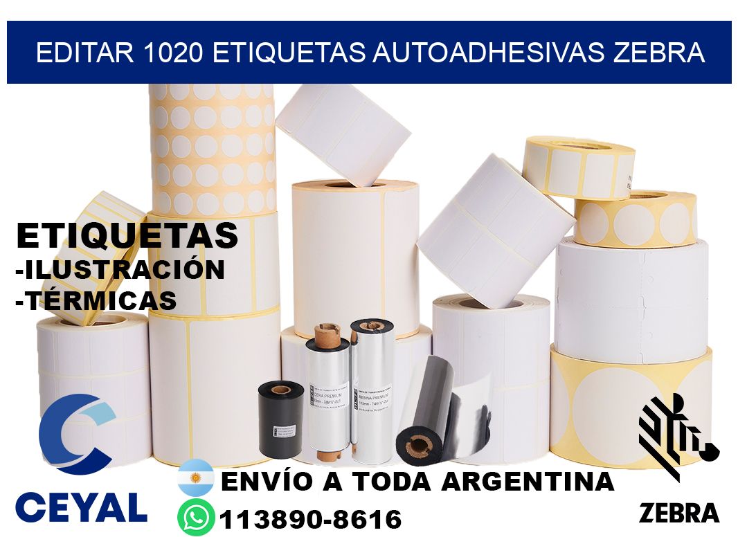 EDITAR 1020 ETIQUETAS AUTOADHESIVAS ZEBRA