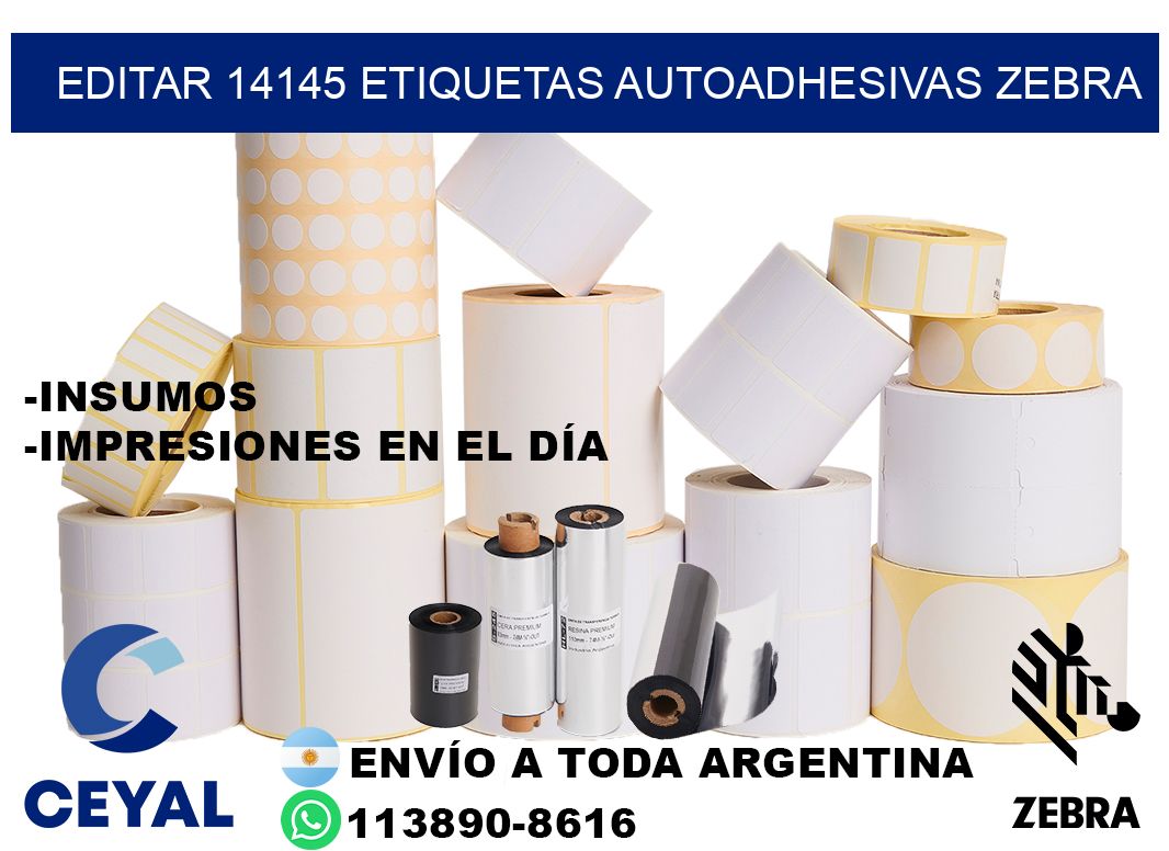 EDITAR 14145 ETIQUETAS AUTOADHESIVAS ZEBRA