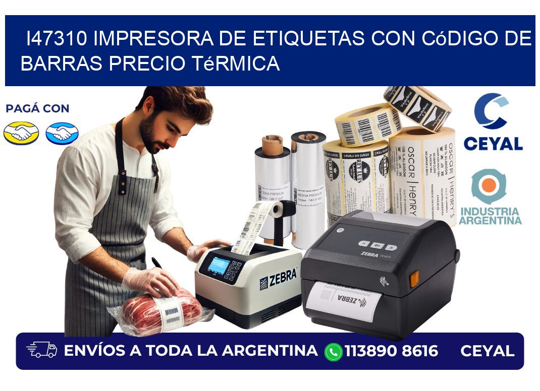 i47310 impresora de etiquetas con código de barras precio térmica
