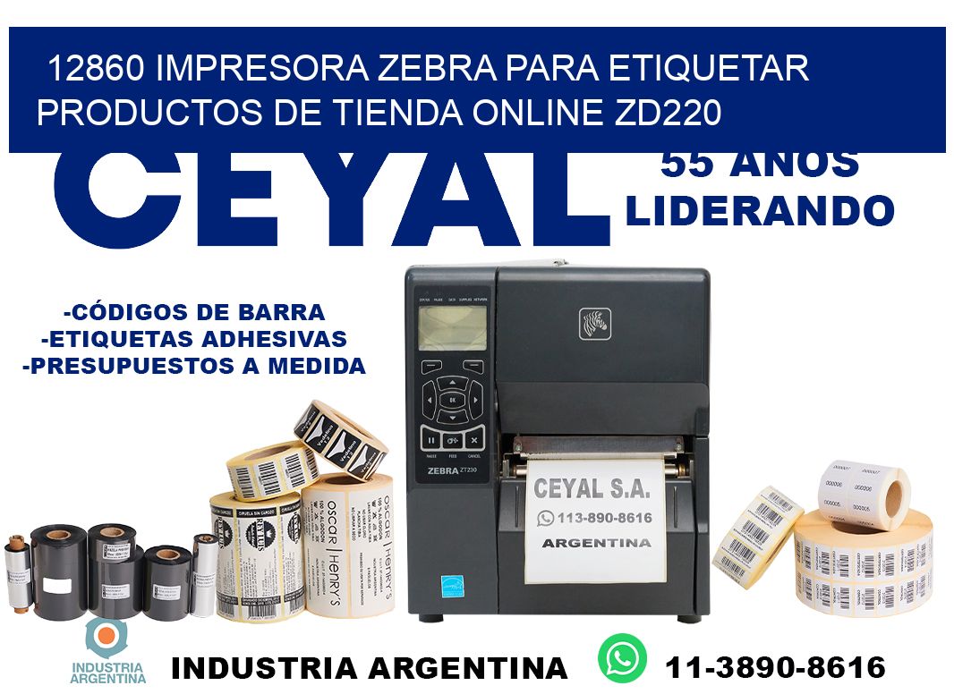 12860 impresora Zebra para etiquetar productos de tienda online ZD220