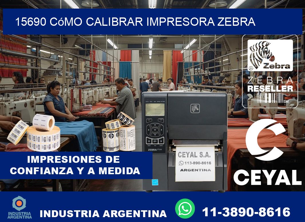 15690 cómo calibrar impresora zebra