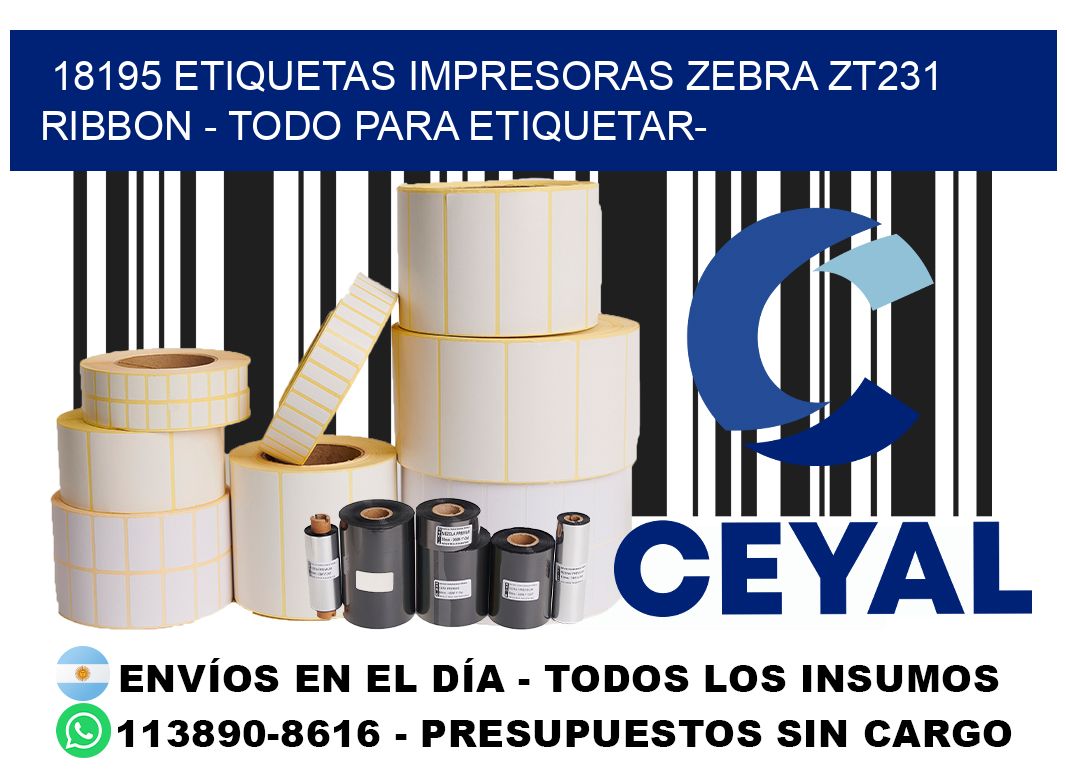 18195 etiquetas impresoras zebra zt231 ribbon - Todo para Etiquetar-