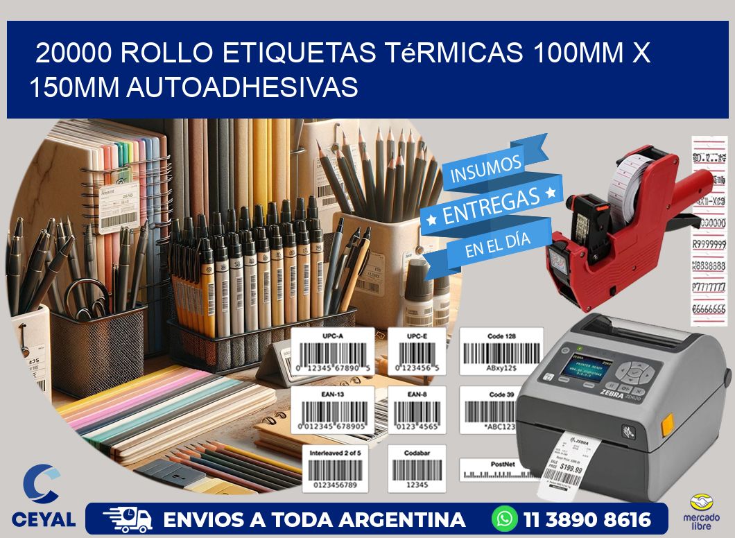 20000 Rollo Etiquetas Térmicas 100mm X 150mm Autoadhesivas