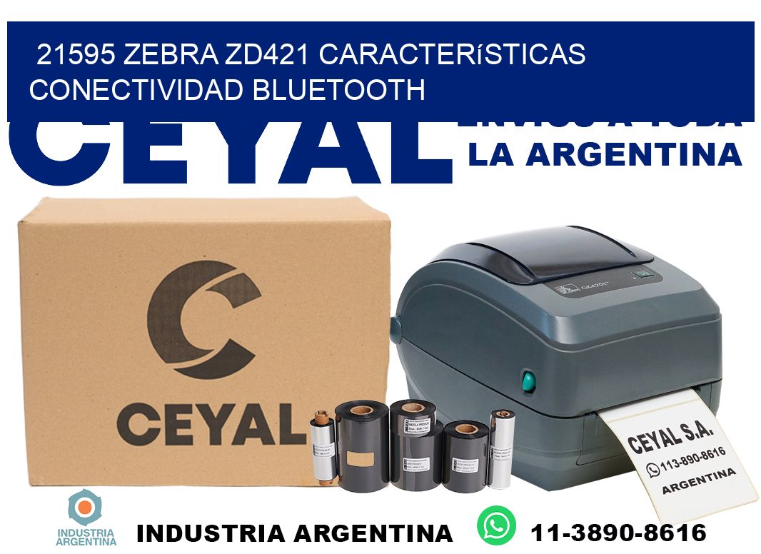 21595 Zebra ZD421 características conectividad Bluetooth
