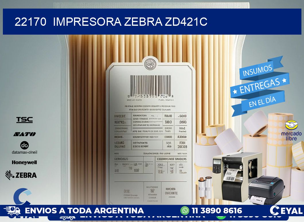22170  Impresora Zebra zd421c