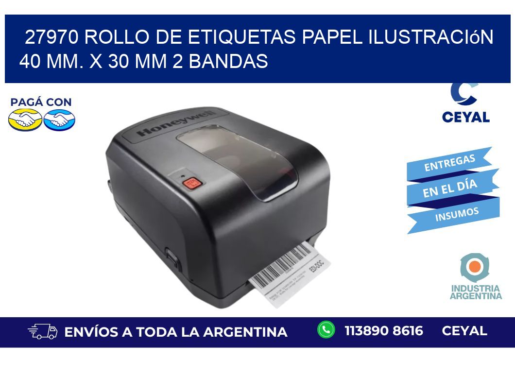 27970 Rollo de Etiquetas Papel Ilustración 40 mm. x 30 mm 2 Bandas
