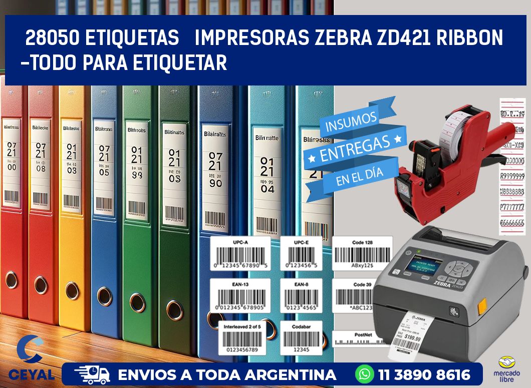 28050 etiquetas impresoras zebra zd421 ribbon -Todo para Etiquetar