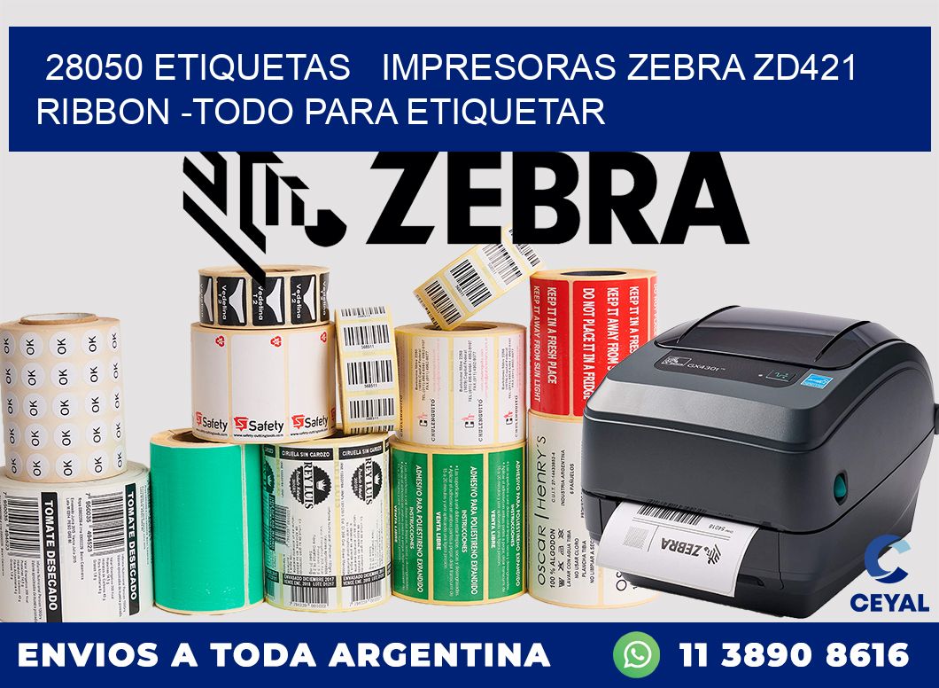 28050 etiquetas impresoras zebra zd421 ribbon -Todo para Etiquetar