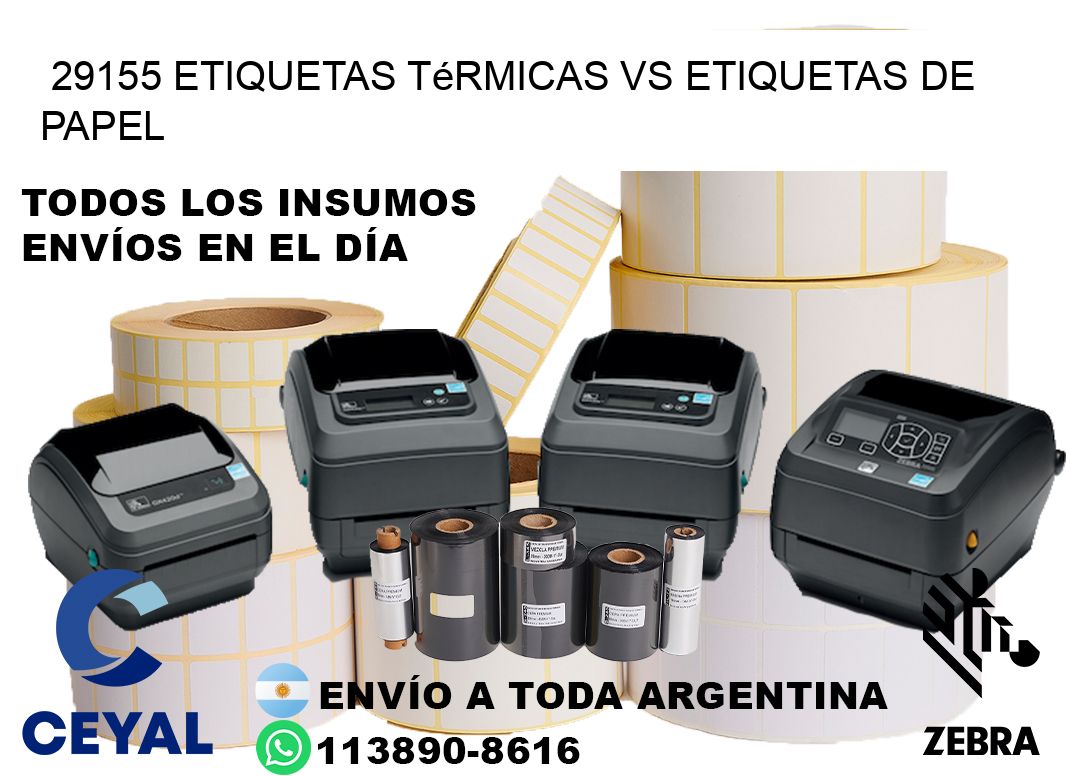 29155 etiquetas térmicas vs etiquetas de papel
