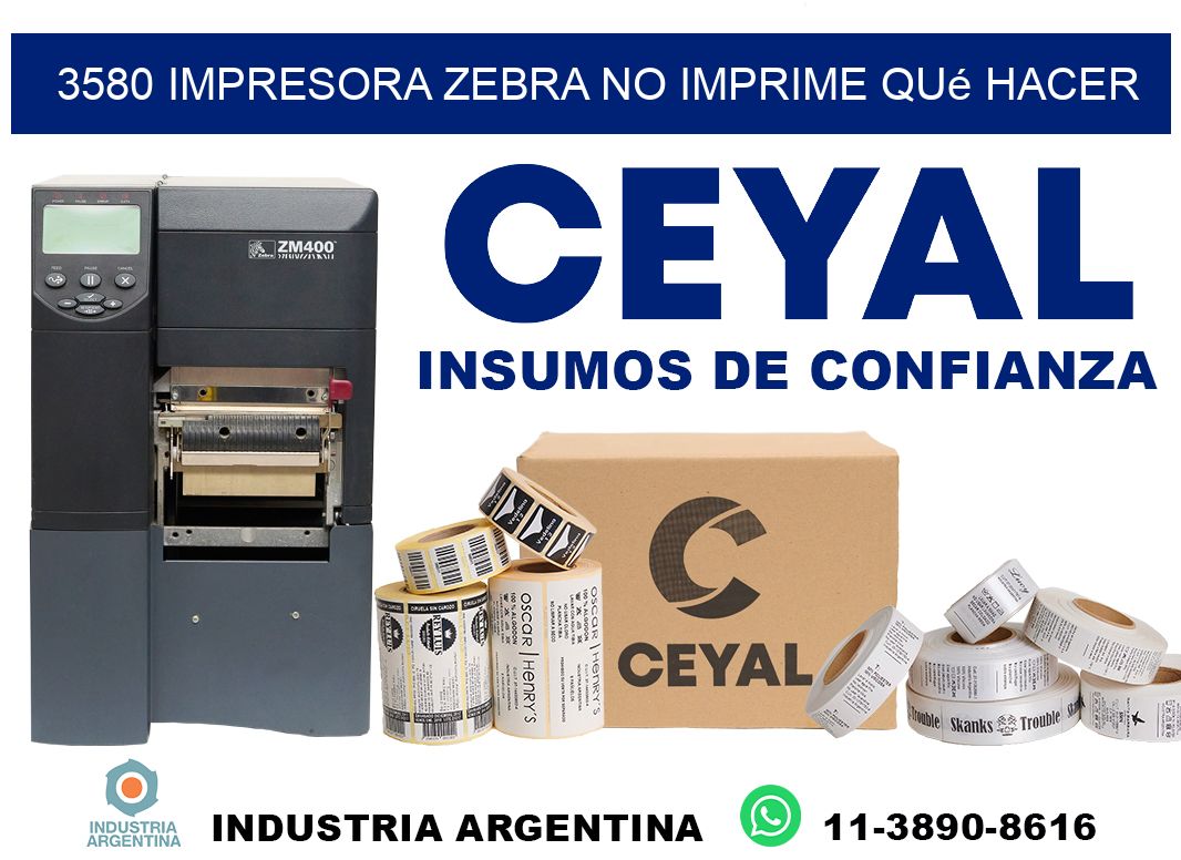 3580 impresora zebra no imprime qué hacer