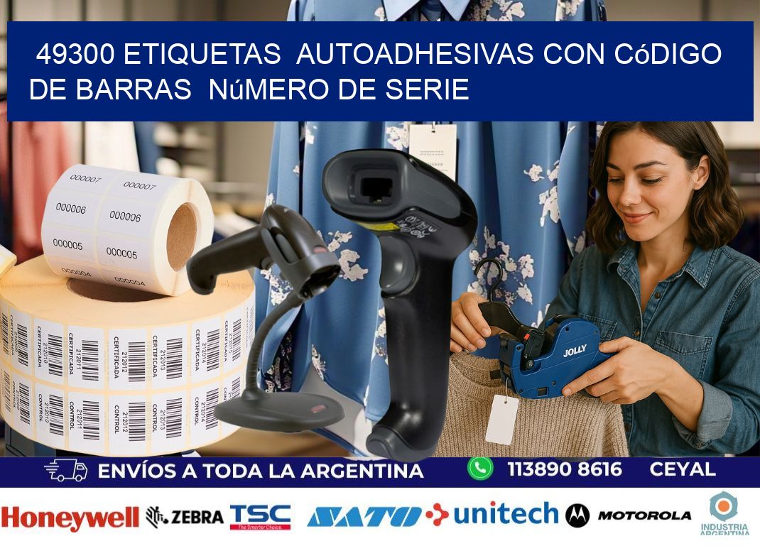 49300 etiquetas  autoadhesivas con código de barras  número de serie