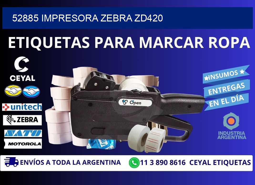 52885 Impresora Zebra ZD420
