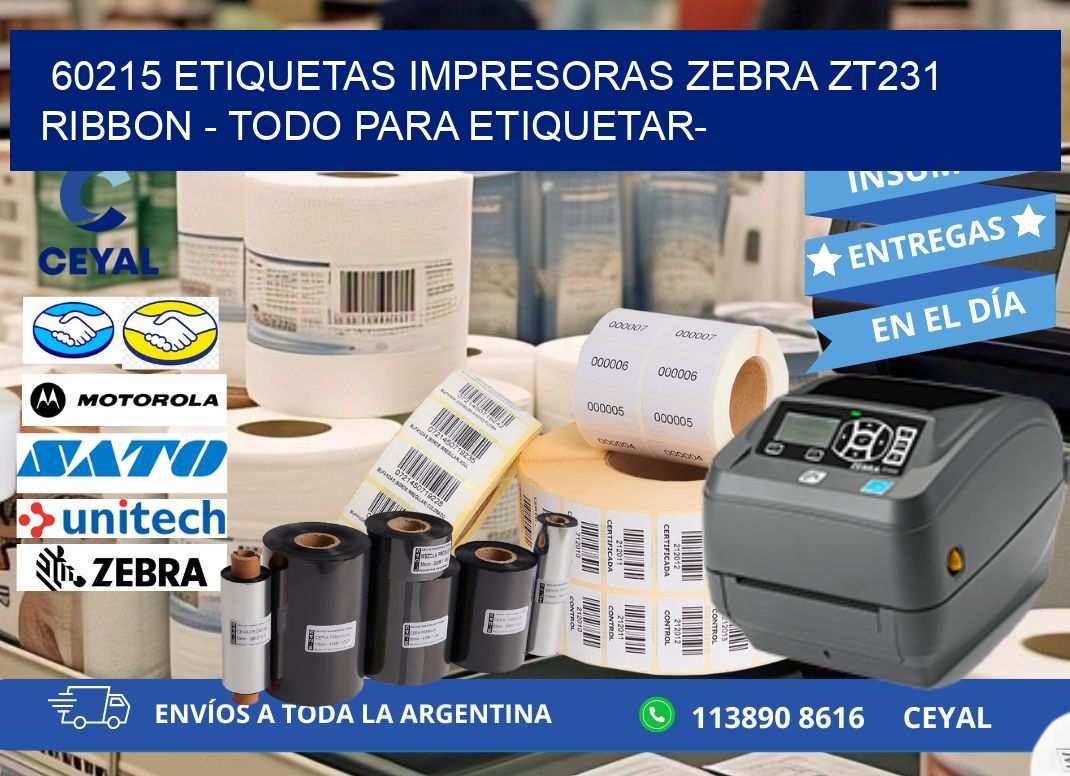 60215 etiquetas impresoras zebra zt231 ribbon - Todo para Etiquetar-