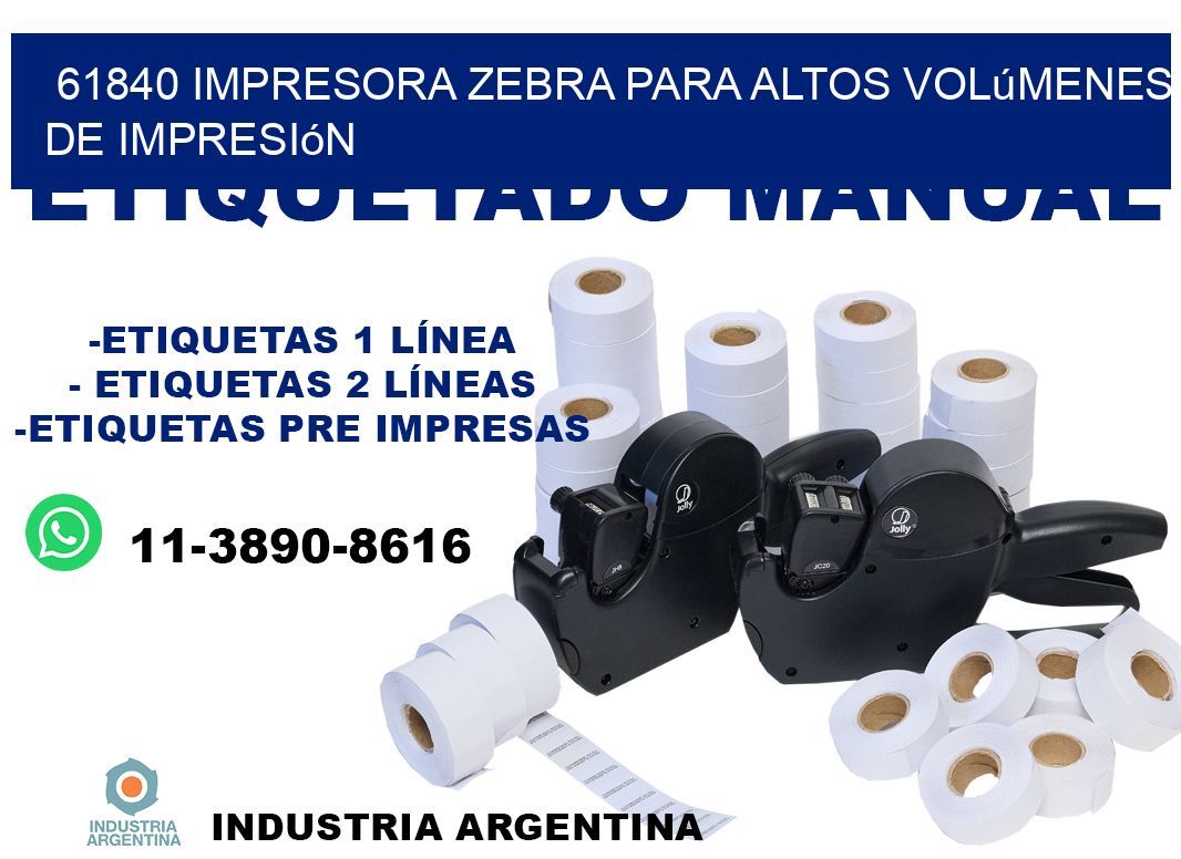 61840 impresora zebra para altos volúmenes de impresión