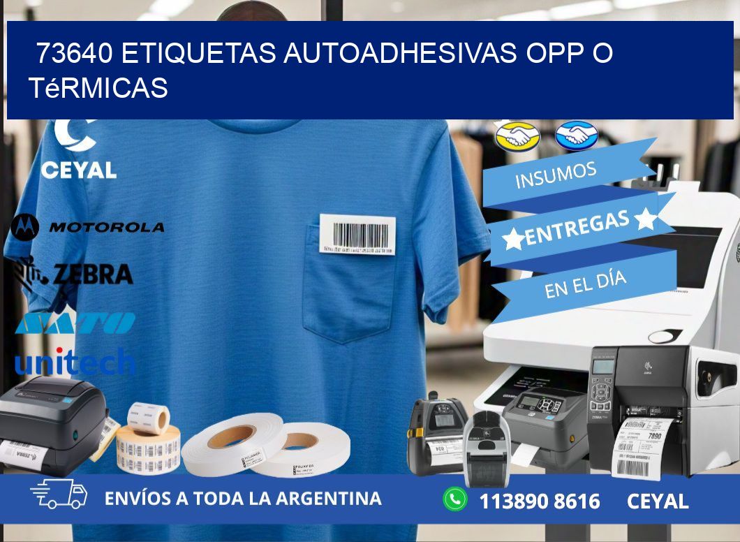 73640 etiquetas autoadhesivas opp o térmicas