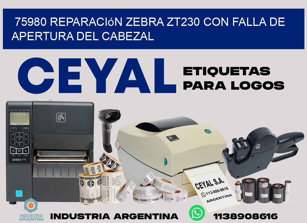 75980 reparación zebra zt230 con falla de apertura del cabezal