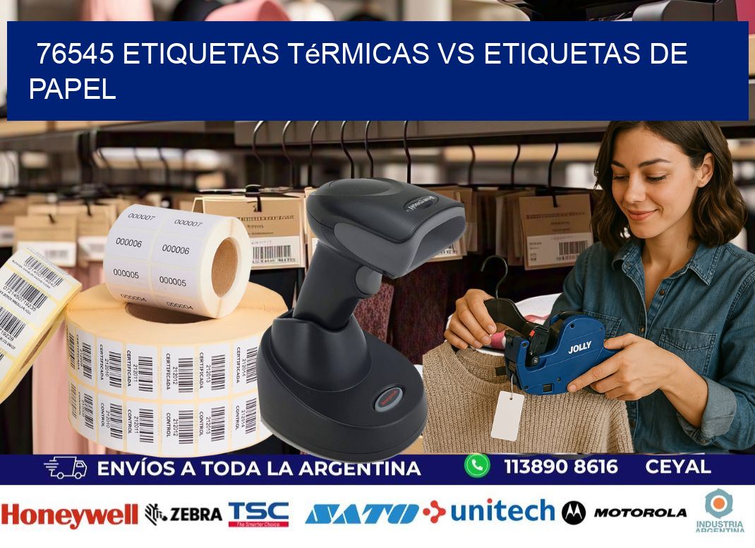 76545 etiquetas térmicas vs etiquetas de papel