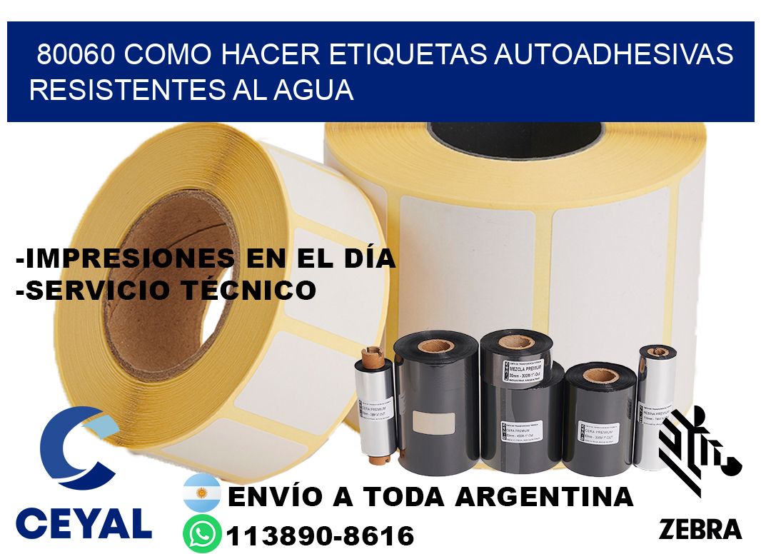80060 Como hacer etiquetas autoadhesivas resistentes al agua