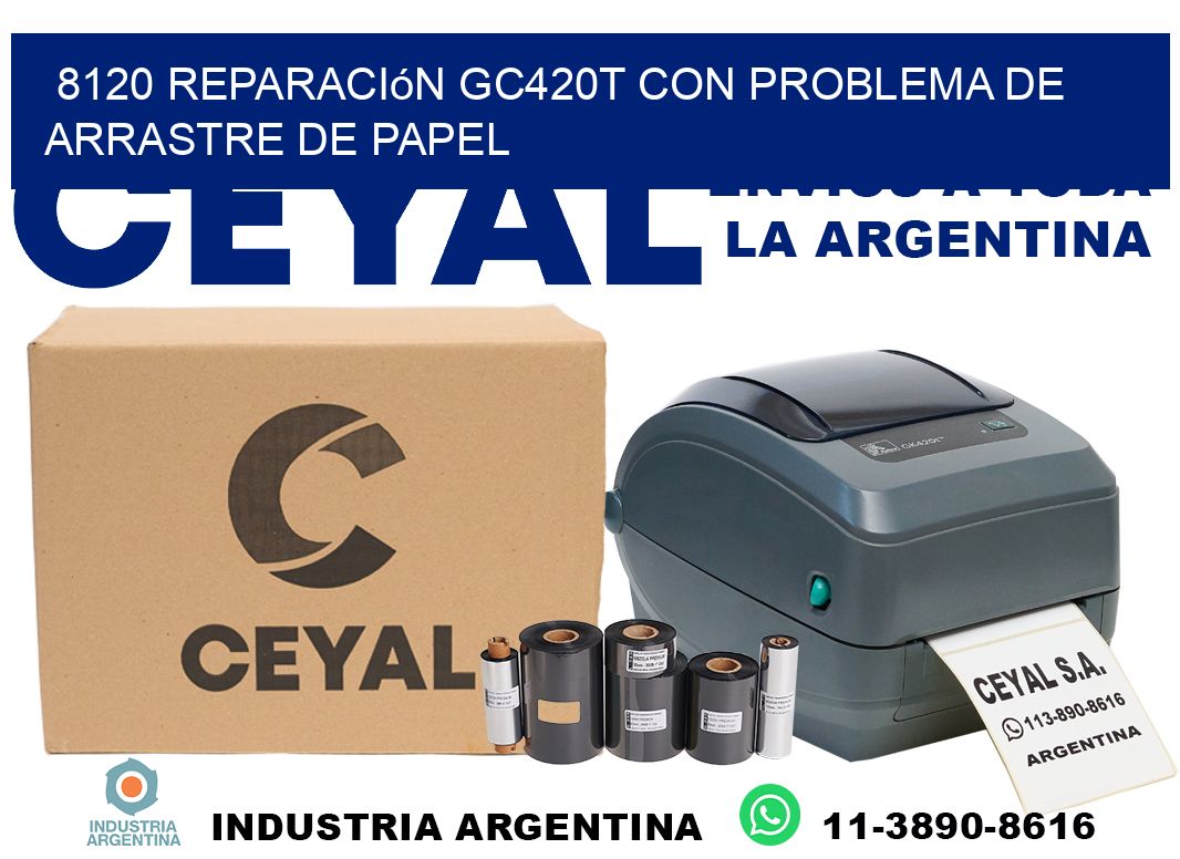 8120 reparación gc420t con problema de arrastre de papel